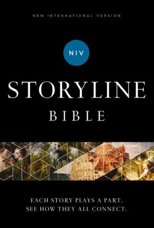 NIV, Storyline Bible, eBook: Each Story Plays a Part. See How They All Connect.