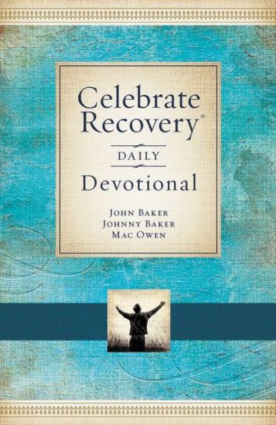 Celebrate Recovery Daily Devotional: 366 Devotionals