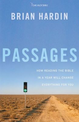 Passages: How Reading the Bible in a Year Will Change Everything for You