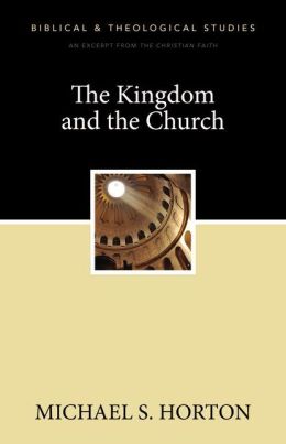 The Kingdom and the Church: A Zondervan Digital Short