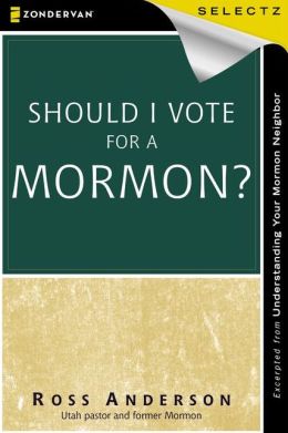 Should I Vote for a Mormon?