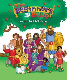 The Beginner's Bible: Timeless Children's Stories with Free Bible Cover Kelly Pulley