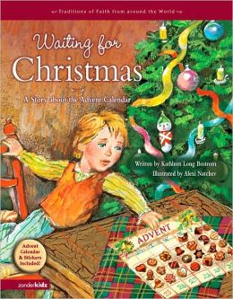 Waiting for Christmas: A Story about the Advent Calendar