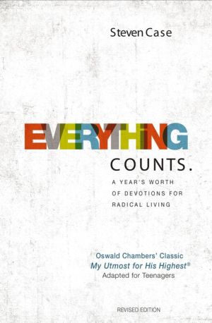 Everything Counts Revised Edition: A year's worth of devotions for radical living