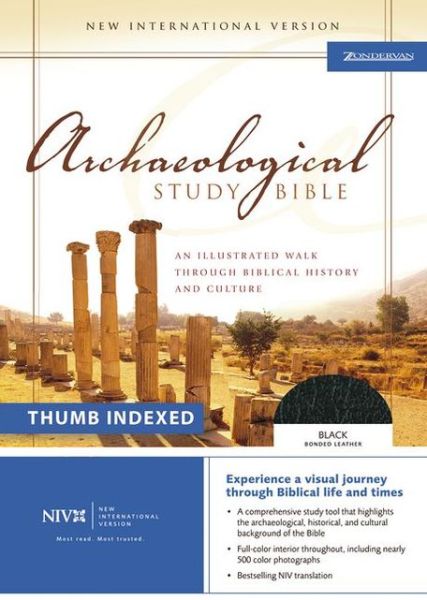 Archaeological Study Bible: An Illustrated Walk Through Bibilical History and Culture