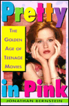 Pretty in Pink: The Golden Age of Teenage Movies