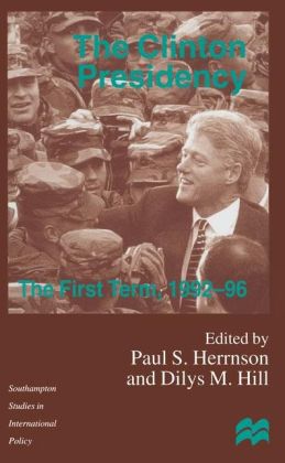 Clinton Presidency: The First Term, 1992-96
