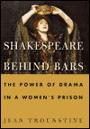 Shakespeare Behind Bars: The Power of Drama in a Women's Prison