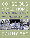 Conscious Style Home: Eco-Friendly Living for the 21st Century