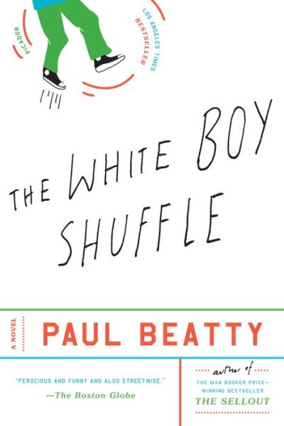 White Boy Shuffle: A Novel