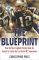 Blueprint: How the New England Patriots Beat the System to Create the Last Great NFL Superpower