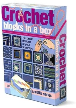 Crochet Blocks in a Box: 50 Great Designs at Your Fingertips