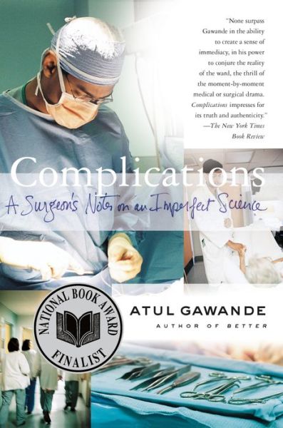 Book Complications: A Surgeon's Notes on an Imperfect Science