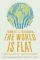 The World Is Flat: A Brief History of the Twenty-First Century (Further Updated and Expanded)