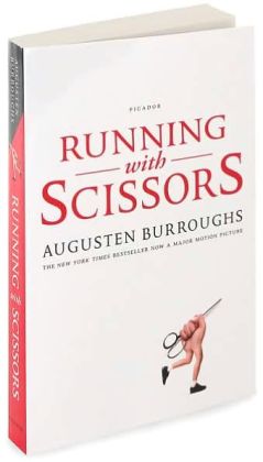 Running with Scissors: A Memoir