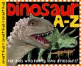 Book Cover Image. Title: Dinosaur A to Z (Smart Kids Series), Author: Roger Priddy