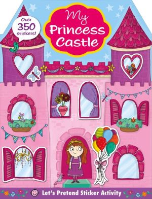Let's Pretend: My Princess Castle Sticker Activity Book