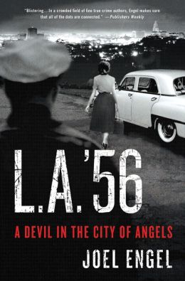 L.A. '56: A Devil in the City of Angels