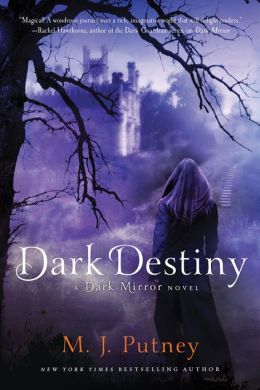 Dark Destiny (Dark Mirror) M.J. Putney