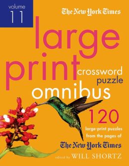 Printable Easy Crossword Puzzles on Large Print Crossword Puzzle Omnibus Volume 11  120 Large Print Easy