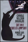 Cat in a Jeweled Jumpsuit: a Midnight Louie mystery by Carole Nelson Douglas