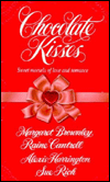 Chocolate Kisses: Sweet Morsels of Love and Romance