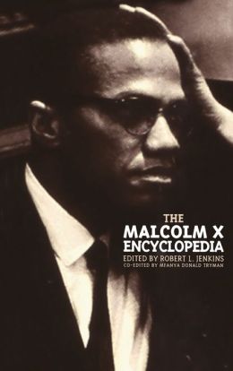 Malcolm X Encyclopedia