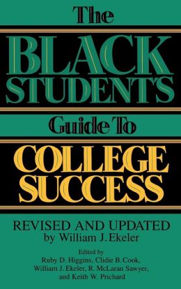 The Black Student's Guide To College Success