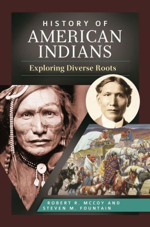 History of American Indians: Exploring Diverse Roots