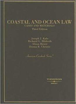 Kalo, Hildreth, Rieser and Christie's Coastal and Ocean Law, 3d