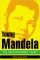 Young Mandela: The Revolutionary Years