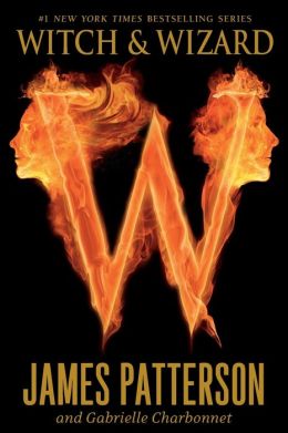 Witch and Wizard (Witch and Wizard Series #1)
