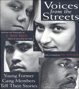 Voices from the Street: Young Former Gang Members Tell Their Stories