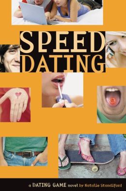 Speed Dating (The Dating Game Series #5) by Natalie Standiford