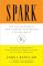 Spark: The Revolutionary New Science of Exercise and the Brain