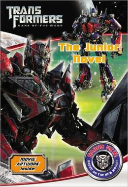 Transformers Dark of the Moon: The Junior Novel