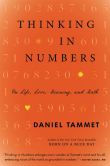 Book Cover Image. Title: Thinking In Numbers:  On Life, Love, Meaning, and Math, Author: Daniel Tammet
