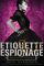 Etiquette and Espionage (Finishing School Series #1)