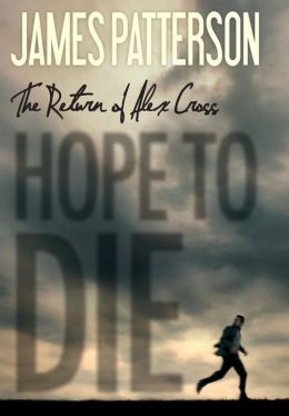 Hope to Die - James Patterson