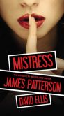 Book Cover Image. Title: Mistress, Author: James Patterson