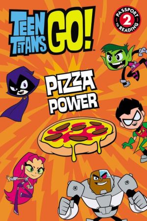Teen Titans Go!: Pizza Power