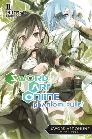 Sword Art Online 6: Phantom Bullet