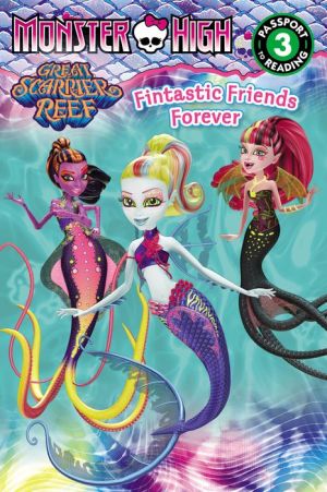 Monster High: Fintastic Friends Forever