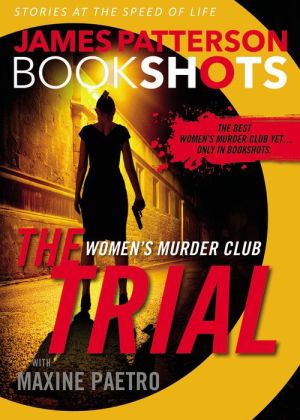 The Trial: A BookShot: A Women's Murder Club Story