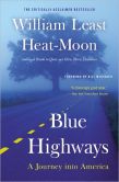 Book Cover Image. Title: Blue Highways:  A Journey into America, Author: William Least Heat-Moon