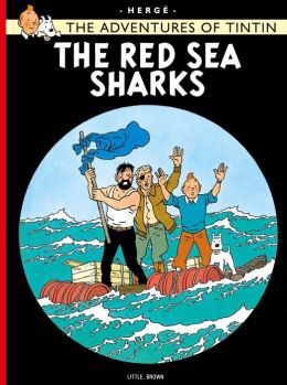 Red Sea Sharks (Adventures of Tintin Series)
