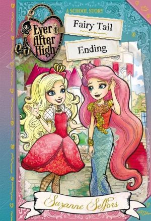 Ever After High: A School Story Book 6