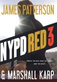 Book Cover Image. Title: NYPD Red 3, Author: James Patterson
