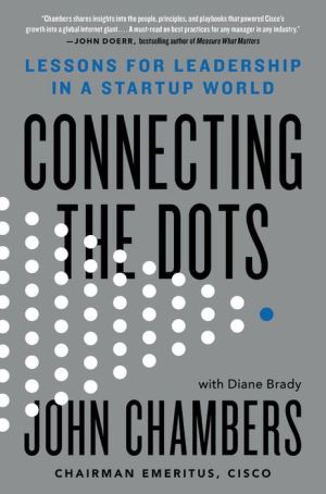 Book Connecting the Dots: Lessons for Leadership in a Startup World