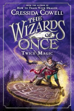 Book The Wizards of Once: Twice Magic